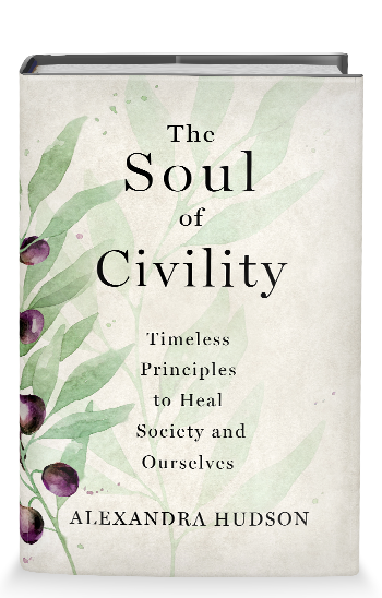 Image of the Soul of Civility by Alexandra Hudson